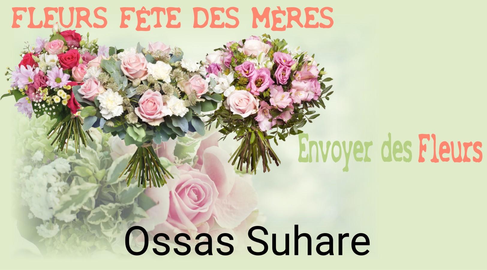 Bouquet de Fête des Mères livré à Ossas-Suhare